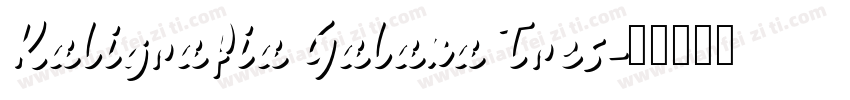Kaligrafia Galana Tres字体转换